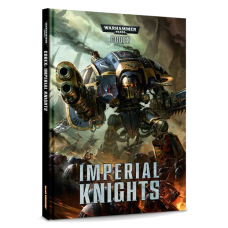WH40k: Codex, Imperial Knights